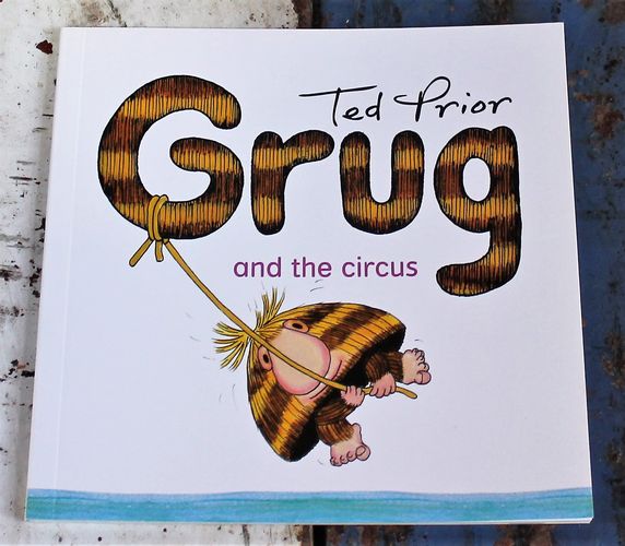 Book - Grug and the Circus - morpeth gift gallery hunter valley grug and the circus book children's story ted prior 40th birthday anniversary 2019 australian character
