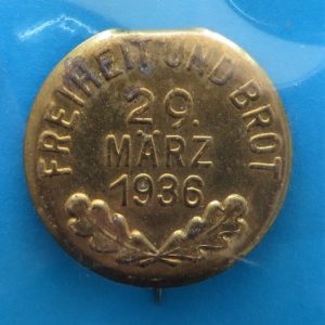 German Propaganda Pin – Freedom & Bread