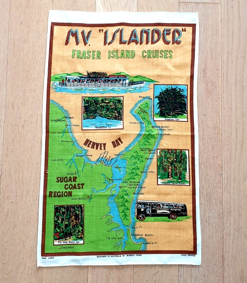 Teatowel - M.V Islander Fraser Island Cruises - morpeth antique centre hunter valley vintage linen cotton tea towel australia irish linen world fraser island MV Islander cruises hervey bay