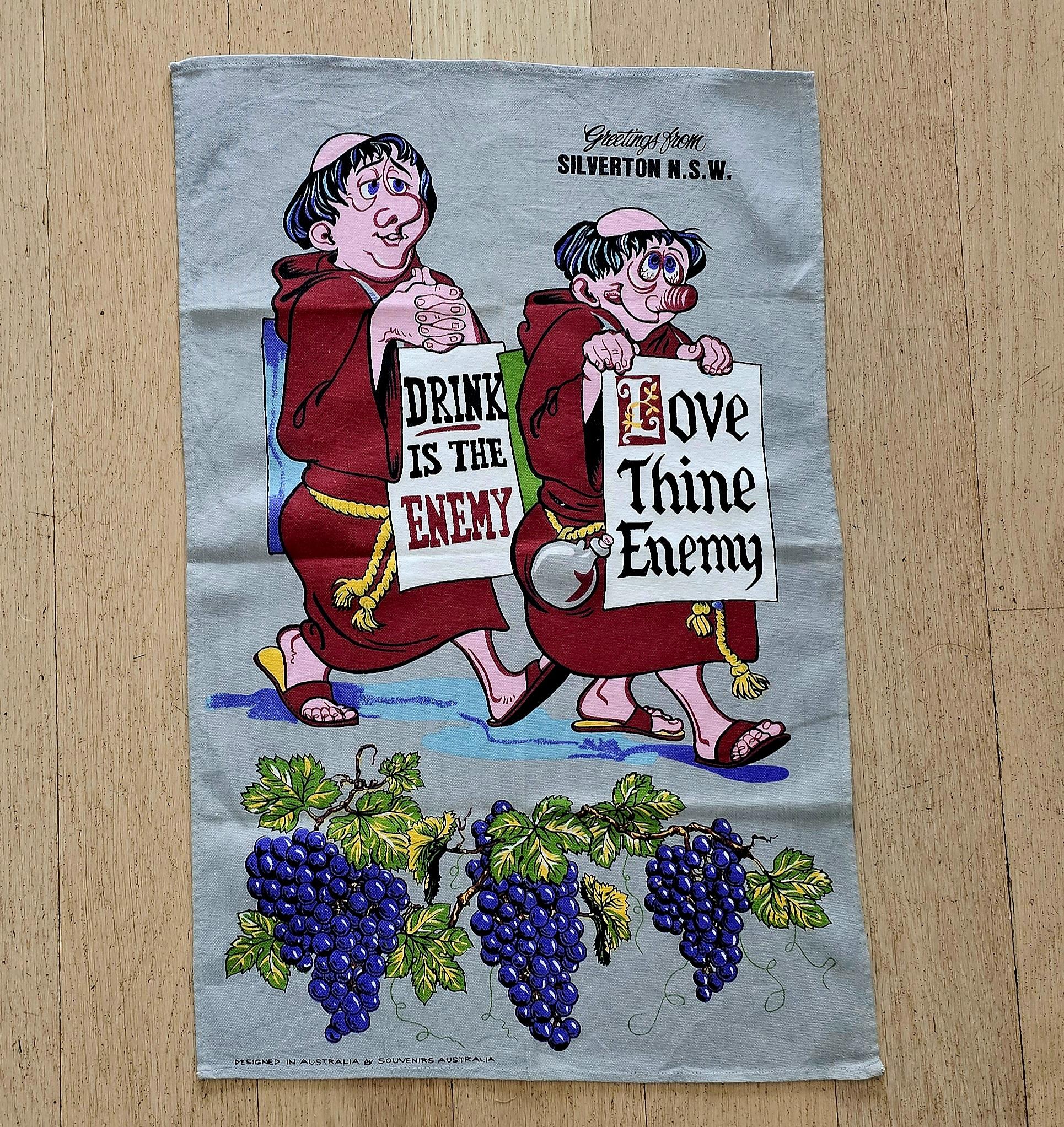 Teatowel - Silverton (Love Thine Enemy) - morpeth antique centre hunter valley region vintage tea towel linen cotton silverton nsw love thine enemy drink monk grape harvest